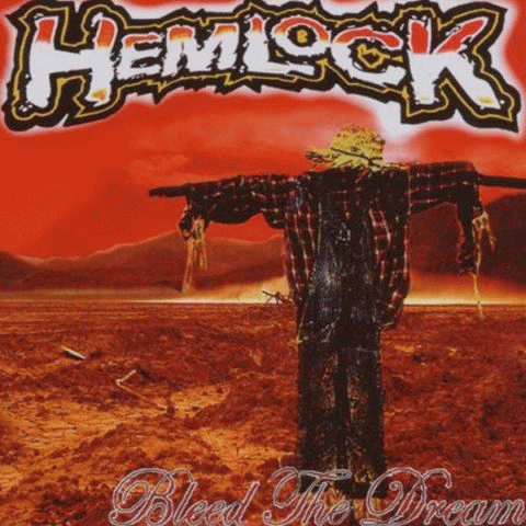 Hemlock (USA-2) : Bleed the Dream